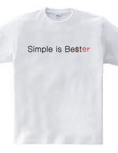 Simple is Better