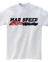 MAD SPEED ( HEAVEN s GARAGE No.3 )