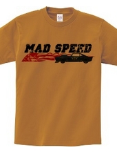 MAD SPEED ( HEAVEN s GARAGE No.3 )