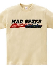 MAD SPEED ( HEAVEN s GARAGE No.3 )