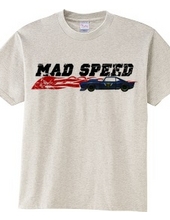 MAD SPEED ( HEAVEN s GARAGE No.3 )