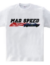 MAD SPEED ( HEAVEN s GARAGE No.3 )