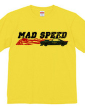 MAD SPEED ( HEAVEN s GARAGE No.3 )