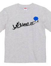 Let's beat it!-blue ball ver.-