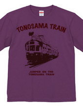 TONOSAMA TRAIN