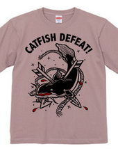 CATFISH DEFEAT!