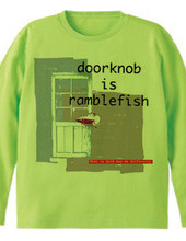 doorknob is ranblefish