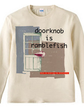 doorknob is ranblefish