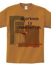 doorknob is ranblefish