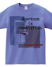 doorknob is ranblefish