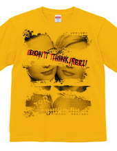 79R - Don t think. Feel!! ~Ver,2