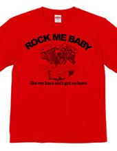 rock me baby