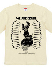 WE ARE DESIRE