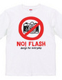 撮影（カメラ）禁止　NO!FLASH 