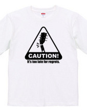 caution!