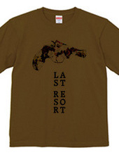 "Last Resort" T-shirts