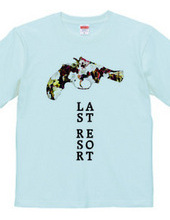 "Last Resort" T-shirts