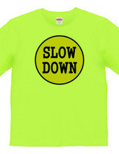 202-slow down