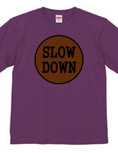 202-slow down