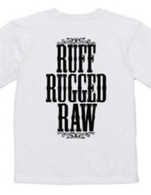 Ruff Rugged Raw