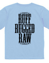 Ruff Rugged Raw