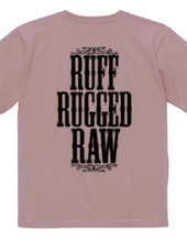 Ruff Rugged Raw