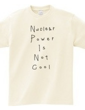 Nuclear Power Is Not Cool