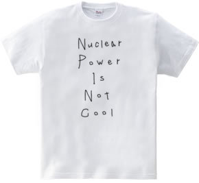 Nuclear Power Is Not Cool