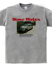 Slow Rider