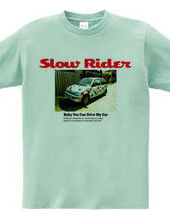 Slow Rider