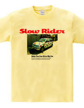 Slow Rider