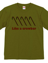 Like crowbar