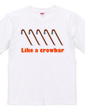 Like crowbar