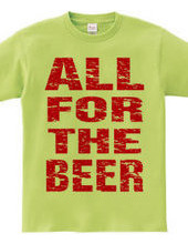 ALL FOR THE BEER_RED