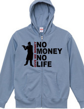 NO MONEY NO LIFE (robber)