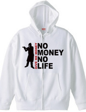 NO MONEY NO LIFE (robber)