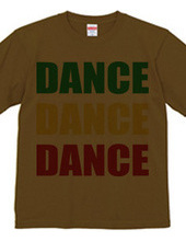 DANCE DANCE DANCE (rasta)