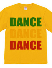 DANCE DANCE DANCE (rasta)