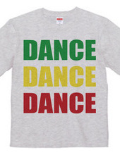 DANCE DANCE DANCE (rasta)