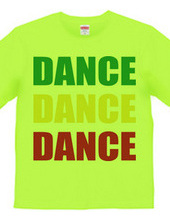 DANCE DANCE DANCE (rasta)