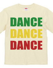 DANCE DANCE DANCE (rasta)