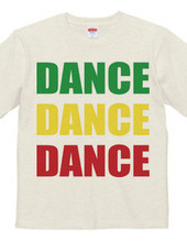 DANCE DANCE DANCE (rasta)