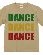 DANCE DANCE DANCE (rasta)