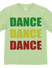 DANCE DANCE DANCE (rasta)