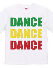 DANCE DANCE DANCE (rasta)