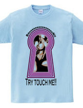 Try touch me!