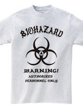 BIO HAZARD