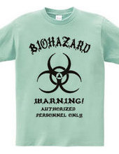 BIO HAZARD