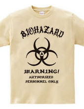 BIO HAZARD