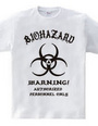 BIO HAZARD